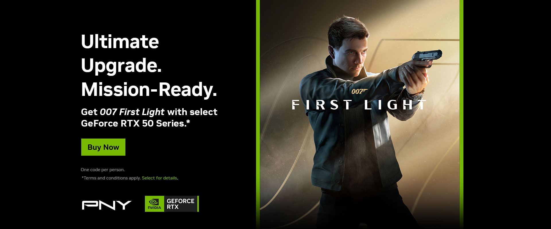 007 First Light GeForce RTX 50 Series Bundle | PNY APAC